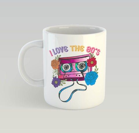 I love The 80s Ceramic Mug